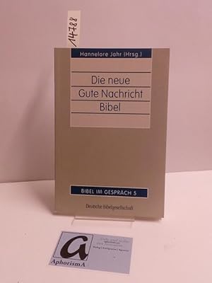 Bild des Verkufers fr Die neue Gute Nachricht Bibel. zum Verkauf von AphorismA gGmbH