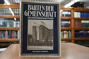 Bauten der Gemeinschaft. Deutsche Baukunst der Gegenwart.