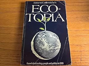 Image du vendeur pour Ecotopia mis en vente par Peter Pan books