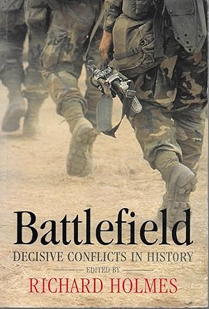 Image du vendeur pour Battlefield: Decisive Conflicts in History mis en vente par Charing Cross Road Booksellers