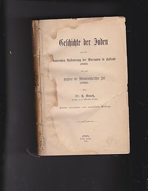 Bild des Verkufers fr [Volume 10 only] Geschichte der Juden von den ltesten Zeiten bis auf die Gegenwart Aus der Quellen neu bearbeitet von Dr. H. Graetz. ZehnterBand von der dauernden Ansiedlung der Marranen in Hollnad (1613) bis zum Beginn der Mendelssohnishcne Zeit (1760) zum Verkauf von Meir Turner