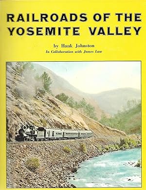 Immagine del venditore per Railroads of the Yosemite Valley venduto da Cher Bibler