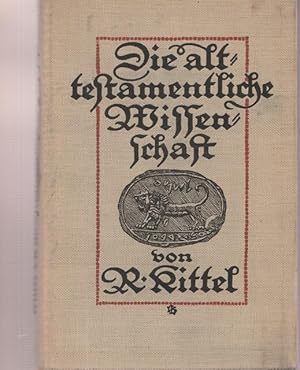 Bild des Verkufers fr Die Alttestamentliche Wissenschaft in ihren wichtigsten Ergebnissen mit Bercksichtigung des Religionsunterrichts. zum Verkauf von Ant. Abrechnungs- und Forstservice ISHGW