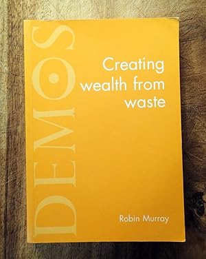 Seller image for CREATING WEALTH FROM WASTE for sale by 100POCKETS