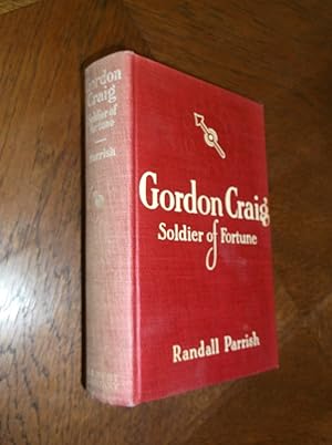 Image du vendeur pour Gordon Craig: Soldier of Fortune mis en vente par Barker Books & Vintage