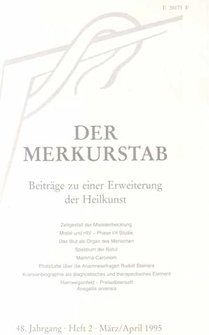 48. Jg.; Heft 2. 1995. Der Merkurstab. Beiträge zu einer Erweiterung der Heilkunst nach geisteswi...