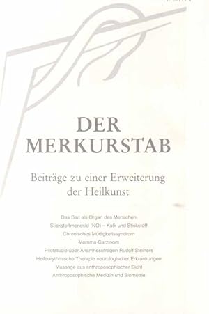 48. Jg.; Heft 1. 1995. Der Merkurstab. Beiträge zu einer Erweiterung der Heilkunst nach geisteswi...