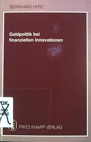Bild des Verkufers fr Geldpolitik bei finanziellen Innovationen. zum Verkauf von books4less (Versandantiquariat Petra Gros GmbH & Co. KG)