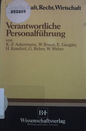 Image du vendeur pour Verantwortliche Personalfhrung : Beitr. zu e. Kolloquium anlssl. d. 75. Geburtstages von Professor Dr. August Marx. Reihe Gesellschaft, Recht, Wirtschaft ; Band. 7 mis en vente par books4less (Versandantiquariat Petra Gros GmbH & Co. KG)