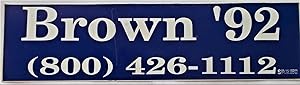 Seller image for Original Bumpersticker Brown '92 (1992 Edmund G. [Jerry] Brown Jr. For President Bumpersticker) for sale by Bloomsbury Books