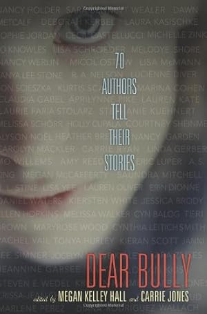Seller image for Dear Bully: Seventy Authors Tell Their Stories by Dawn Metcalf [Paperback ] for sale by booksXpress