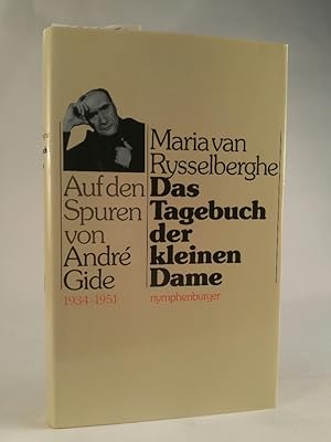 Seller image for Das Tagebuch der kleinen Dame Auf den Spuren von Andr Gide 1934-1951. (Neubuch) for sale by ANTIQUARIAT Franke BRUDDENBOOKS