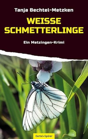 Seller image for Weie Schmetterlinge Ein Psycho-Krimi aus dem Ermstal for sale by primatexxt Buchversand