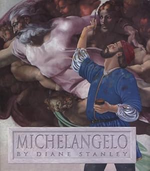 Seller image for Michelangelo by Stanley, Diane [Paperback ] for sale by booksXpress