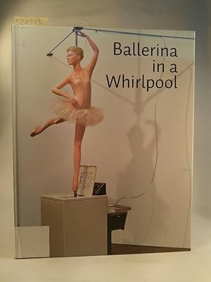 Bild des Verkufers fr Ballerina in a Whirlpool (dt./ engl.) zum Verkauf von ANTIQUARIAT Franke BRUDDENBOOKS
