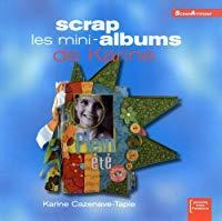 Bild des Verkufers fr Scrap : Les Mini-albums De Karine zum Verkauf von RECYCLIVRE