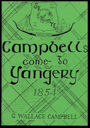 Campbells come to Yangery, 1854.