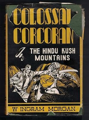 COLOSSAL CORCORAN In the HINDU KUSH Mountains