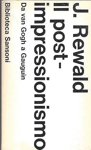 Il Post-impressionismo Da van Gogh a Gauguin.
