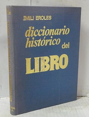 Imagen del vendedor de DICCIONARIO HISTORICO DEL LIBRO a la venta por LIBRERIA  SANZ