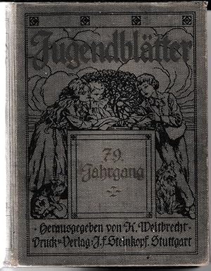 Seller image for Jugendbltter. 79. Jahrgang. for sale by Antiquariat Puderbach