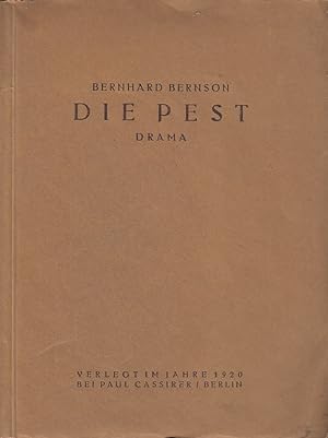 Die Pest ; Drama in 2 Teilen / Bernhard Bernson