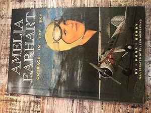 Seller image for Amelia Earhart: Courage in the Sky for sale by Emporium of Canton