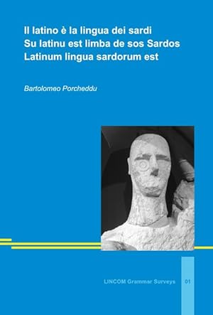 Il latino è la lingua dei sardi. Su latinu est limba de sos Sardos. Latinum lingua sardorum est