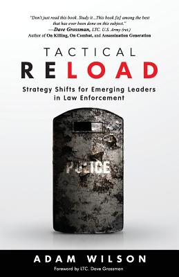 Immagine del venditore per Tactical Reload: Strategy Shifts for Emerging Leaders in Law Enforcement (Paperback or Softback) venduto da BargainBookStores