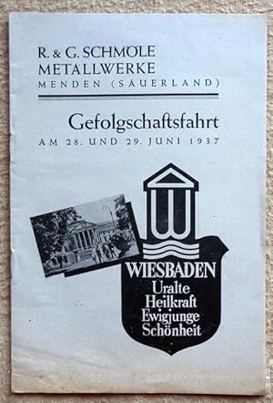 R. & G. Schmöle Metallwerke Menden (Sauerland) (Gefolgschaftsfahrt am 28. und 29. Juni 1937)