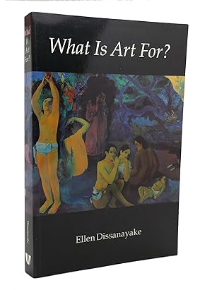 Imagen del vendedor de WHAT IS ART FOR a la venta por Rare Book Cellar