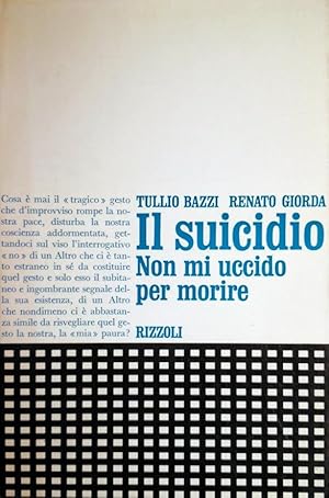 IL SUICIDIO NON MI UCCIDO PER MORIRE