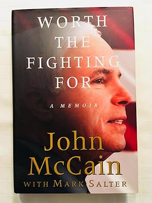 Seller image for Worth the Fighting For: A Memoir [SIGNED FIRST EDITION] for sale by Vero Beach Books