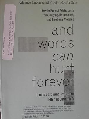 Imagen del vendedor de And Words Can Hurt Forever: How to Protect Adolescents from Bullying, Harassment, and Emotional Violence a la venta por hcmBOOKS