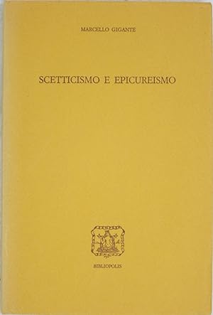 Seller image for Scetticismo e Epicureismo: Per l'Avviamento di un Discorso Storiografico (Elenchos IV) for sale by Powell's Bookstores Chicago, ABAA