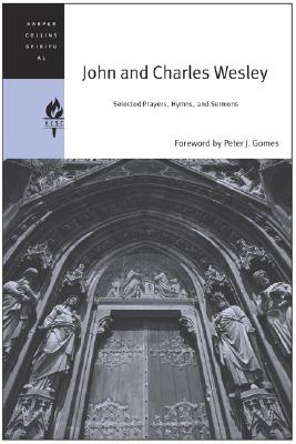 Seller image for John and Charles Wesley: Selected Prayers, Hymns, and Sermons (Paperback or Softback) for sale by BargainBookStores