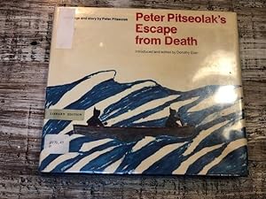 Seller image for Peter Pitseolak's Escape from Death for sale by Emporium of Canton
