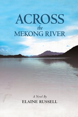 Seller image for Across the Mekong River (Paperback or Softback) for sale by BargainBookStores