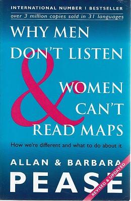 Why Men Don't Listen And Women Can't Read Maps