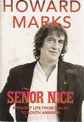 Immagine del venditore per Senor Nice: Straight Life From Wales To South America venduto da Marlowes Books and Music