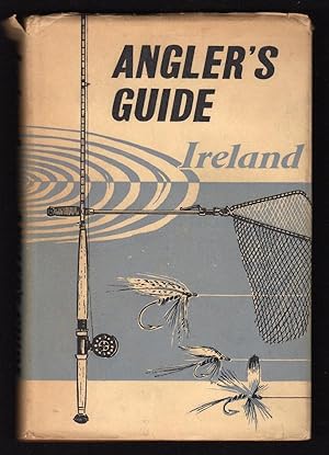 THE ANGLER'S GUIDE TO IRELAND