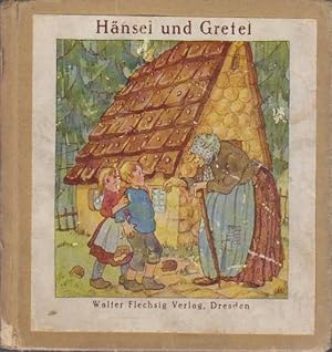 Hänsel und Gretel / Grimm. Bilder v. Irmgard Bodenstein / Flechsig-Bilderbücher