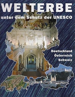 Bild des Verkufers fr Welterbe unter dem Schutz der UNESCO : Deutschland, sterreich, Schweiz. zum Verkauf von Versandantiquariat Nussbaum