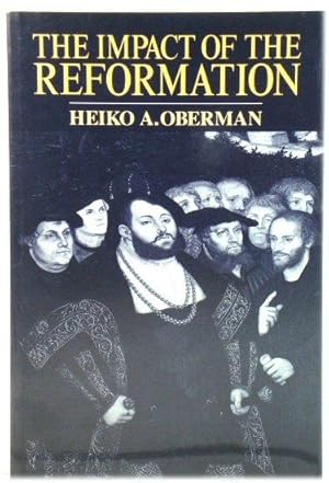 Bild des Verkufers fr The Impact of the Reformation zum Verkauf von PsychoBabel & Skoob Books
