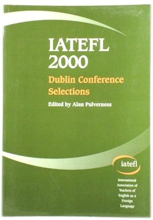 IATEGL 2000: Dublin Conference Selections