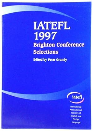 Immagine del venditore per IATEGL 1997: Brighton Conference Selections venduto da PsychoBabel & Skoob Books