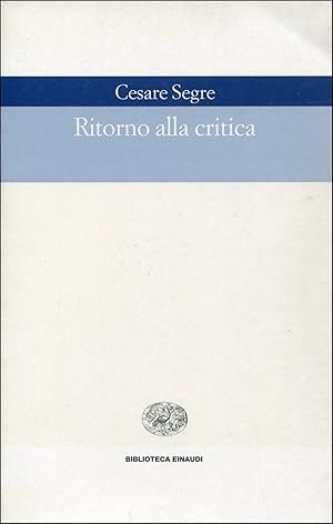 Bild des Verkufers fr Ritorno alla critica zum Verkauf von Studio Bibliografico Marini