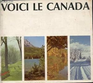 Bild des Verkufers fr Voici le Canada zum Verkauf von Le-Livre