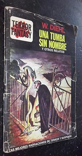 Seller image for Una tumba sin nombre. Los muecos del horror. La mquina tragaperras for sale by Librera La Candela