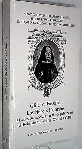 Imagen del vendedor de Gli Eroi Fassardi. Los hroes Fajardos a la venta por Librera La Candela